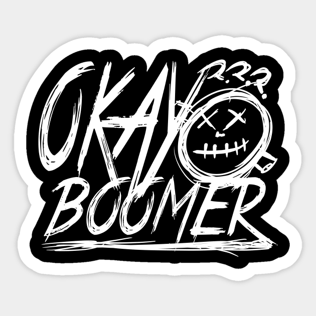 okay boomer. funny band logo. Sticker by JJadx